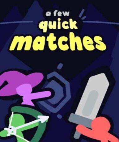 A Few Quick Matches (Steam) Game Cover