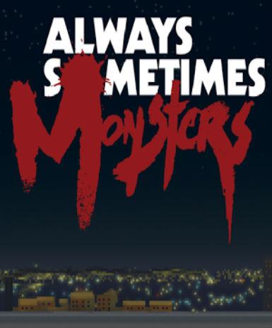 Always Sometimes Monsters Game Cover