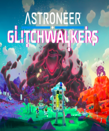 Astroneer: Glitchwalkers (Steam) Game Cover