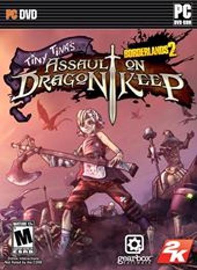 Borderlands 2 - Tiny Tinas Assault on Dragon Keep (DLC) Game Cover