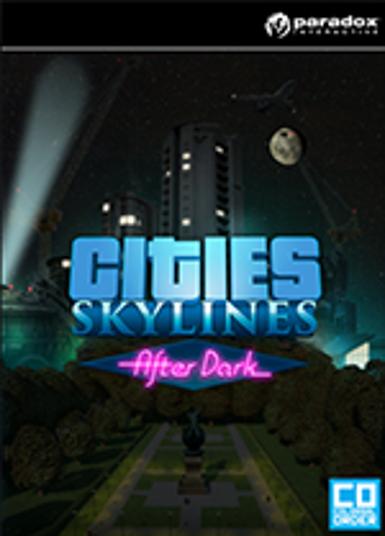 Cities: Skylines - After Dark Game Cover