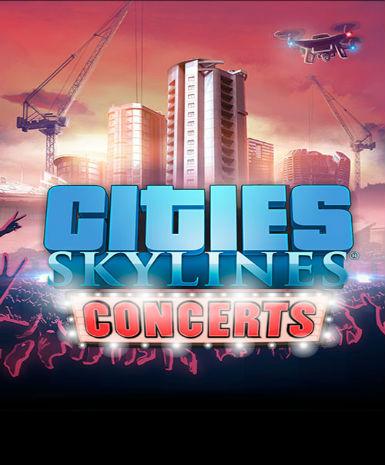 Cities: Skylines - Concerts Game Cover