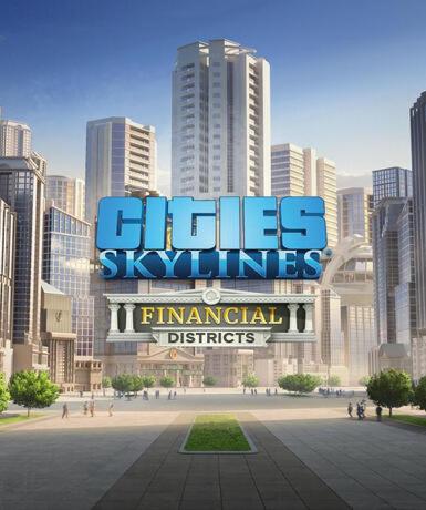Cities: Skylines - Financial Districts (DLC) (Steam) Game Cover