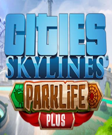 Cities: Skylines - Parklife Plus Game Cover