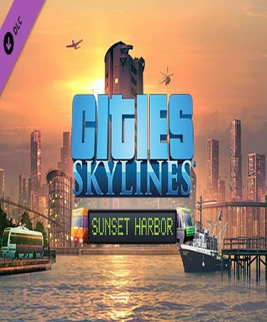 Cities: Skylines - Sunset Harbor (DLC) Game Cover
