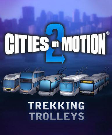 Cities in Motion 2 - Trekking Trolleys (DLC) Game Cover