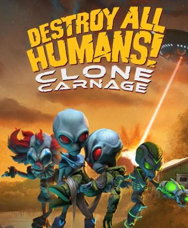 Destroy All Humans! - Clone Carnage Game Cover