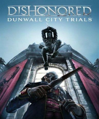 Dishonored - Dunwall City Trials (DLC) Game Cover