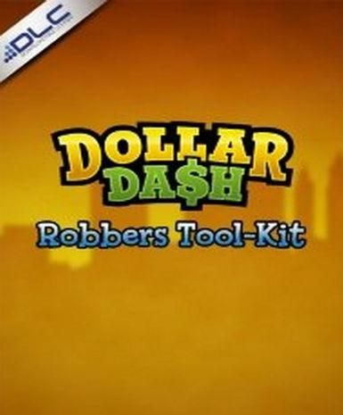 Dollar Dash: Robbers Tool-Kit DLC Game Cover