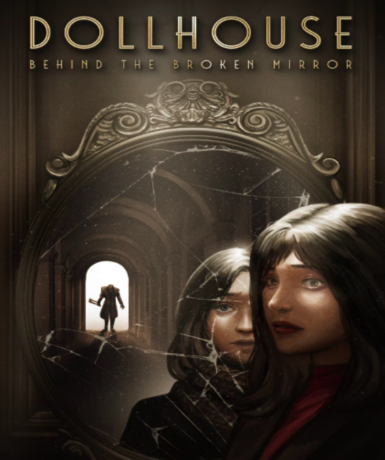 Dollhouse: Behind the Broken Mirror (Steam) Game Cover
