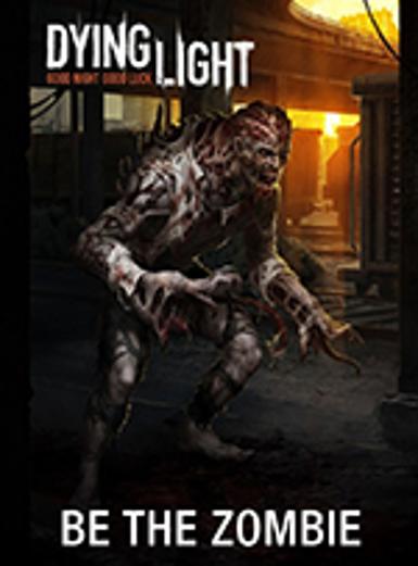 Dying Light - Be the Zombie (DLC) Game Cover