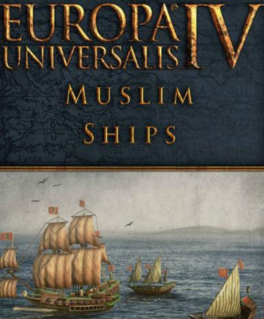 Europa Universalis IV - Muslim Ships Unit Pack (DLC) Game Cover