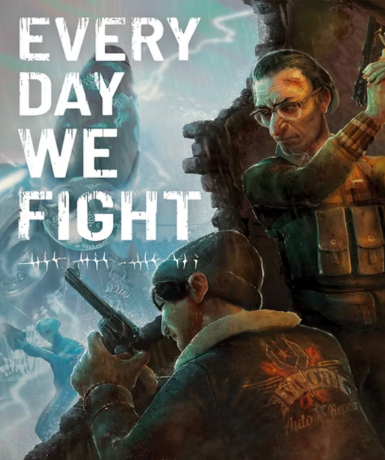 Every Day We Fight (Steam) Game Cover