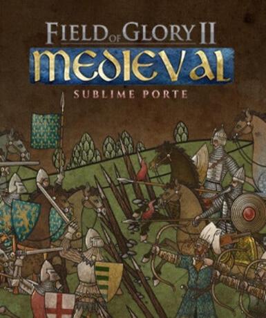 Field of Glory II: Medieval - Sublime Porte (DLC) (Steam) Game Cover