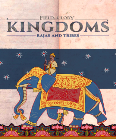 Field of Glory: Kingdoms - Rajas and Tribes (DLC) (Steam) Game Cover