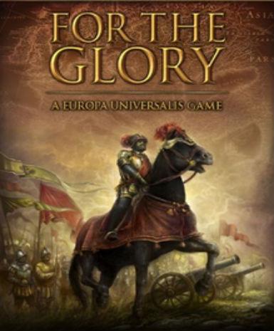 For The Glory: A Europa Universalis Game Game Cover