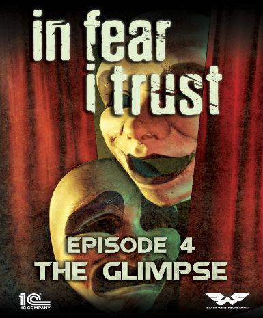 In Fear I Trust - Episode 4: The Glimpse (DLC) Game Cover