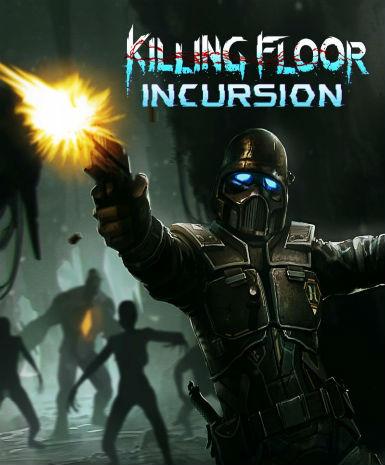 Killing Floor: Incursion Game Cover