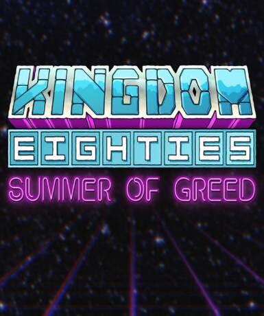 Kingdom Eighties (Steam) Game Cover