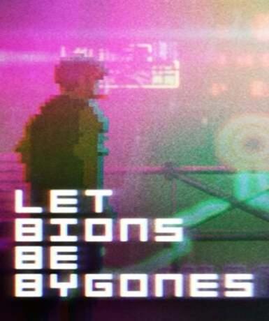 Let Bions Be Bygones (Steam) Game Cover