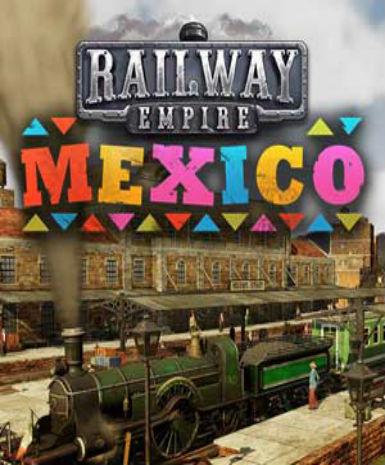 Railway Empire - Mexico (DLC) Game Cover