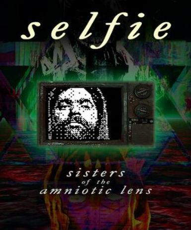 Selfie: Sisters of the Amniotic Lens Game Cover