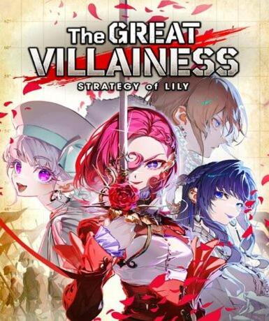 The Great Villainess: Strategy of Lily (Steam) Game Cover