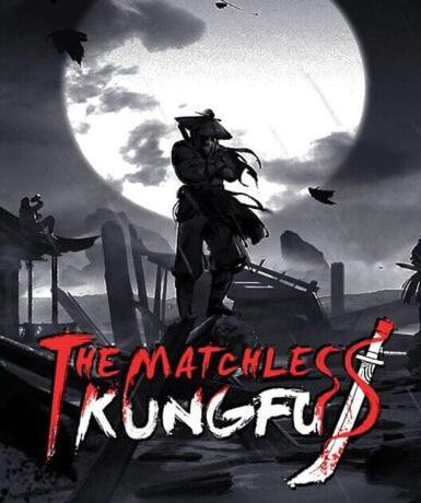 The Matchless KungFu (Steam) Game Cover