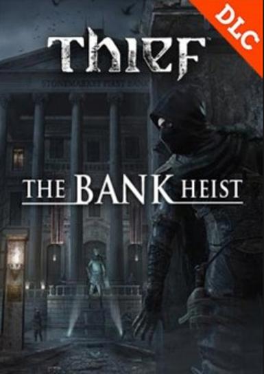 Thief: Out of Shadows - Bank Heist (DLC) Game Cover