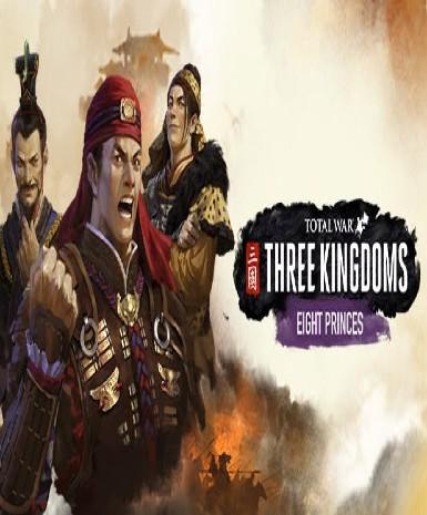 Total War: Three Kingdoms - Eight Princes Game Cover