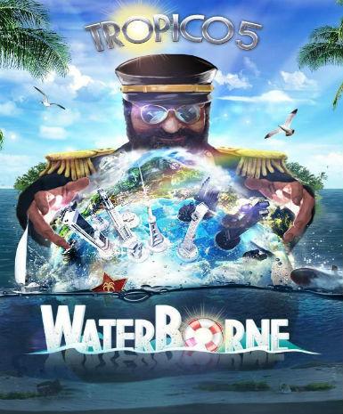 Tropico 5: Waterborne (Steam) DLC Game Cover