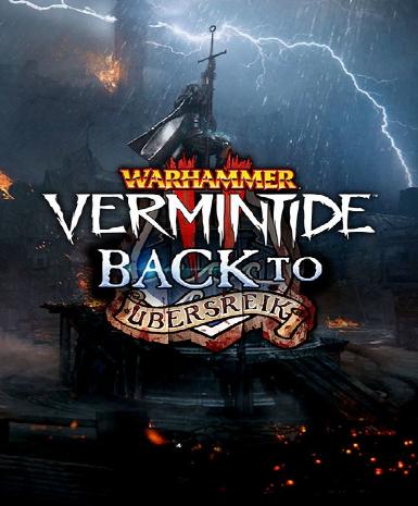 Warhammer: Vermintide 2 - Back to Ubersreik (DLC) Game Cover